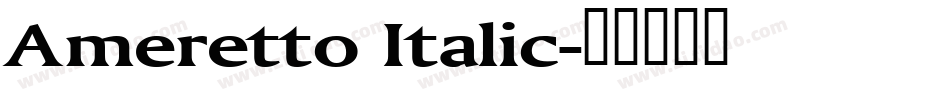 Ameretto Italic字体转换